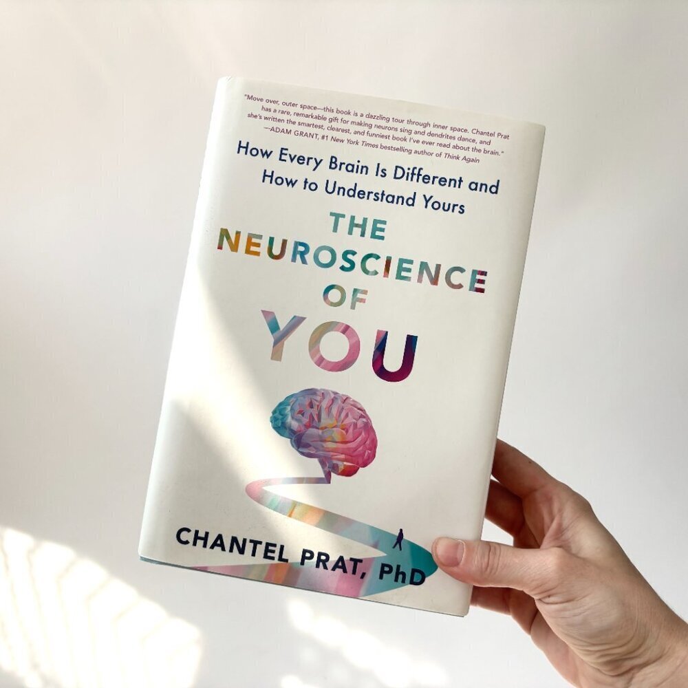 EUC The Neuroscience of You: How Every Brain Is Differ - Chantel Prat